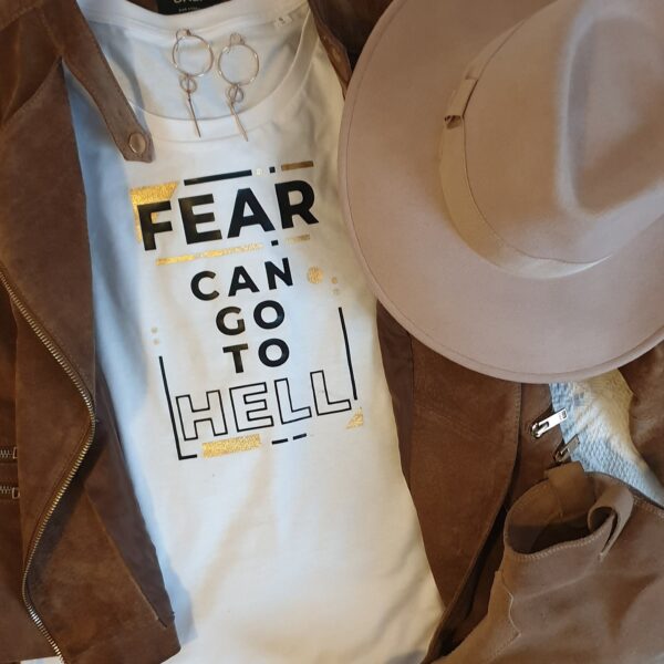 Fear can go to hell Dames