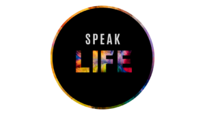 Speak Life - no background